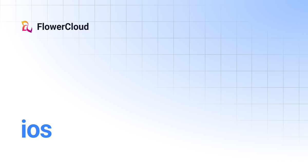 ios | FlowerCloud
